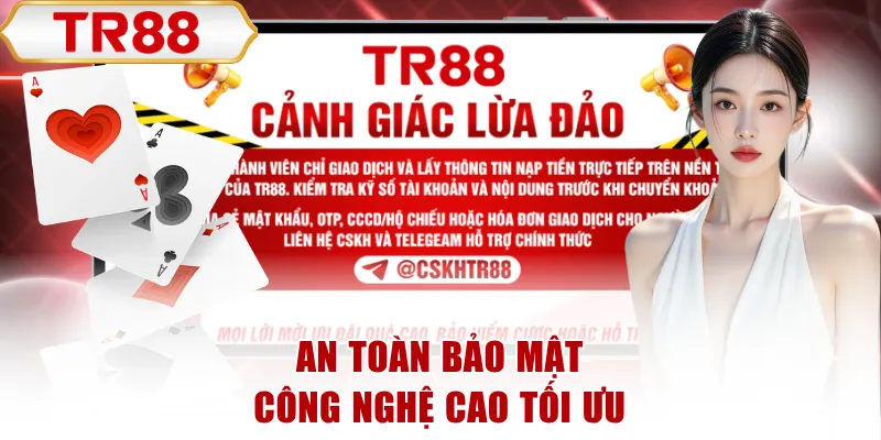 An toàn bảo mật công nghệ cao tối ưu