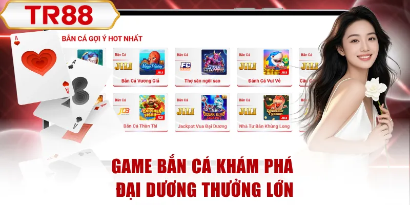 Game bắn cá khám phá đại dương thưởng lớn